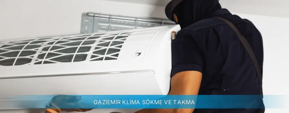 Gaziemir İlçemi Gree Klima Sökme ve Takma